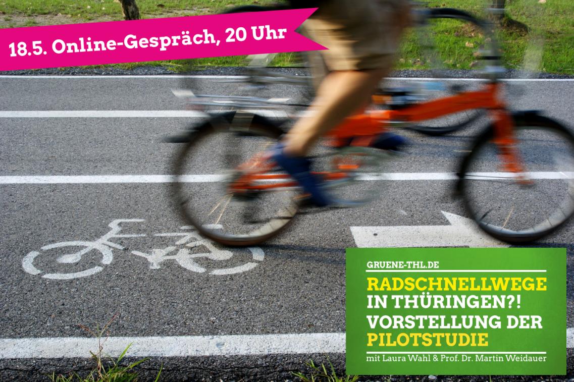 Radschnellwege in Thüringen?! Vorstellung der Pilotstudie Radschnellwege in Thüringen?! Vorstellung der Pilotstudie